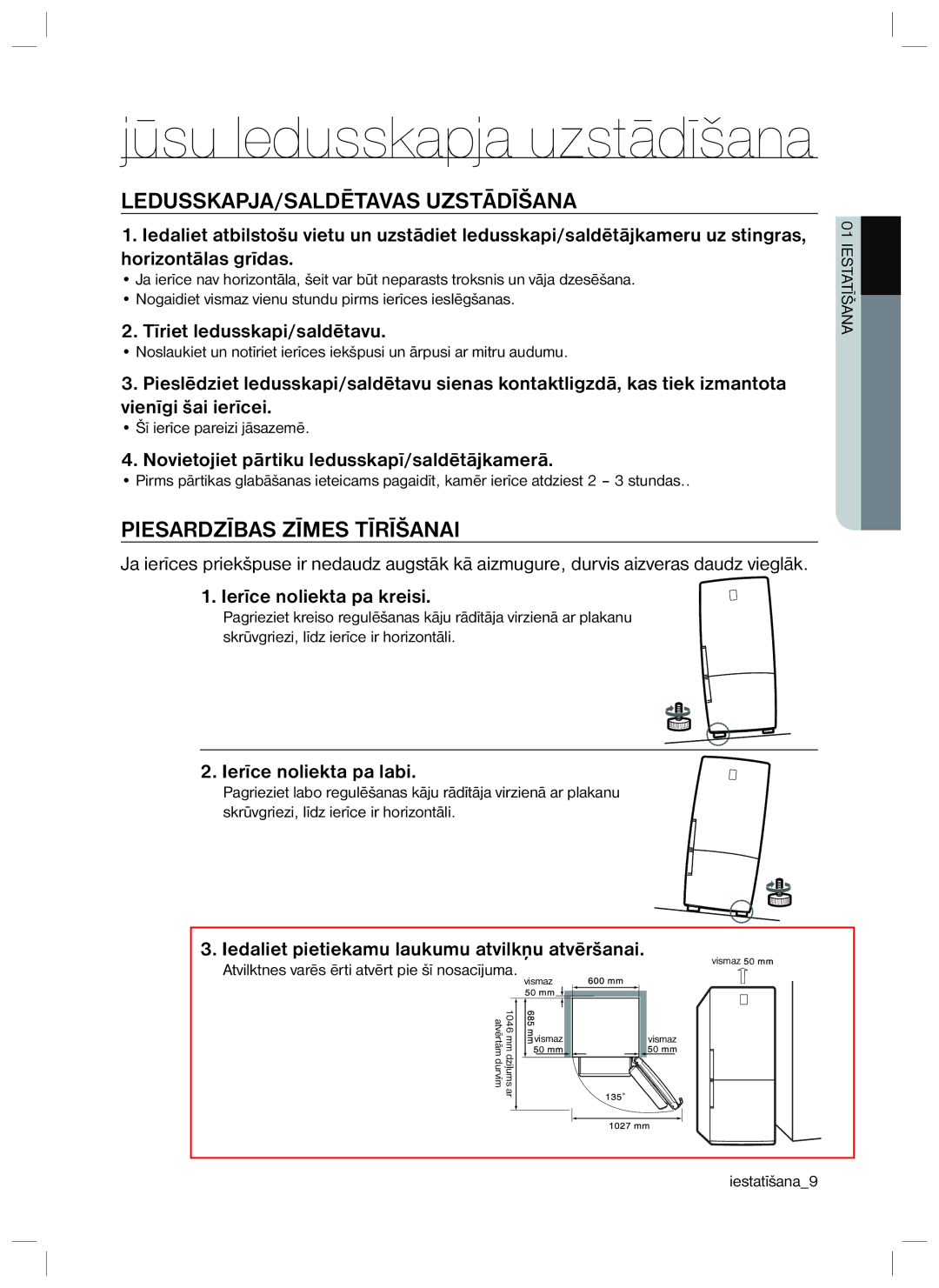 Samsung RL40ECPS1/BWT, RL40EGSW1/BWT, RL40SCMB1/BWT, RL40EGPS1/BWT manual LEDUSSKAPJA/SALDĒTAVAS Uzstādīšana 