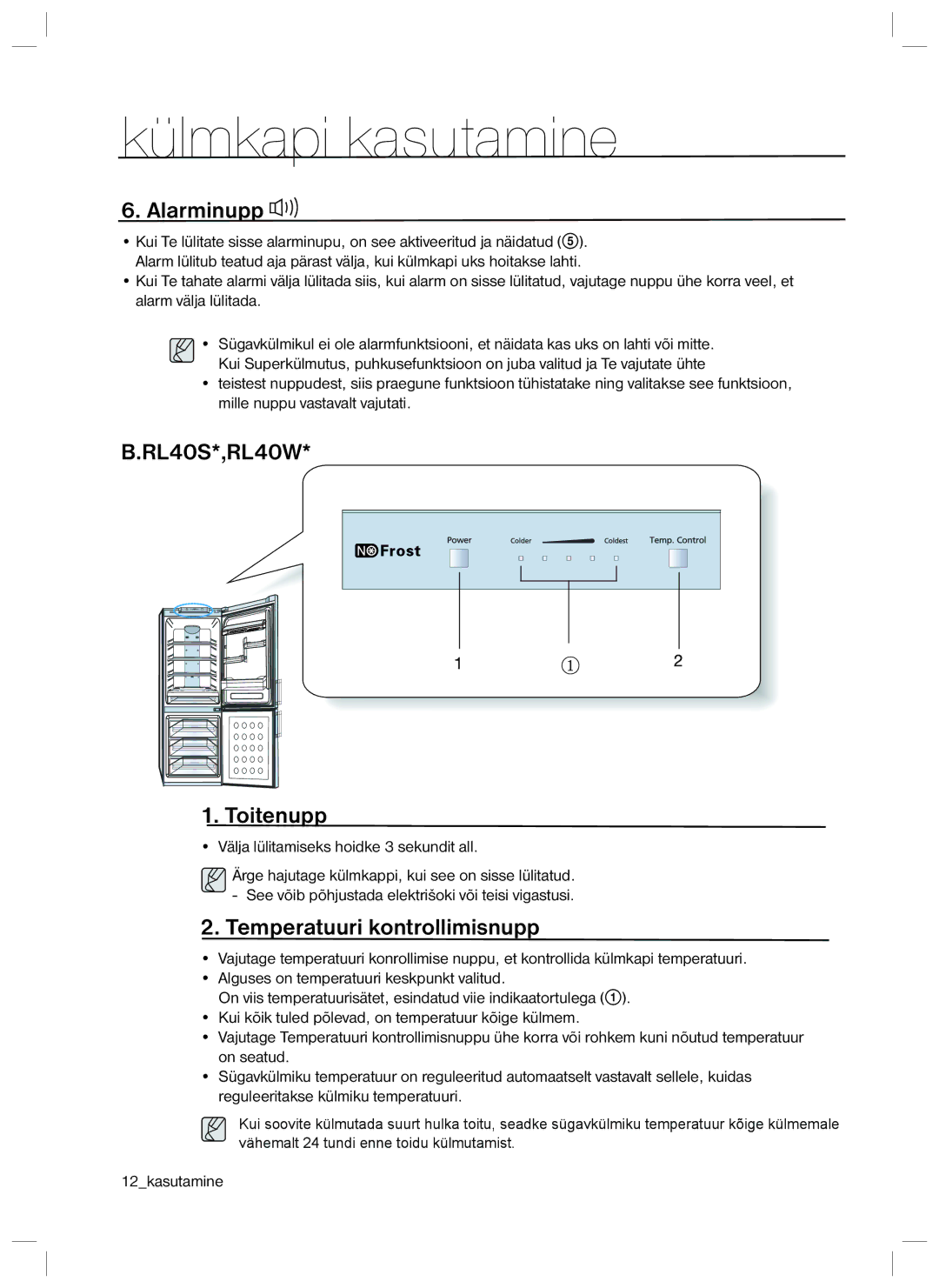 Samsung RL40EGSW1/BWT, RL40ECPS1/BWT, RL40SCMB1/BWT manual Alarminupp, RL40S*,RL40W Toitenupp, Temperatuuri kontrollimisnupp 