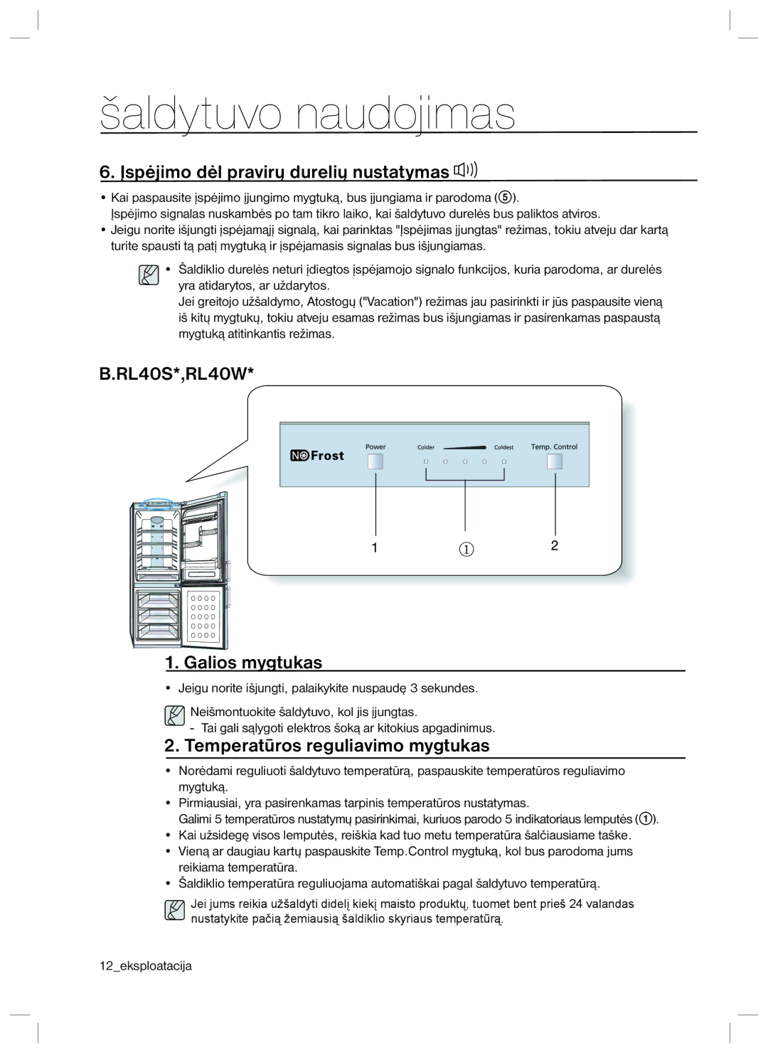 Samsung RL40EGSW1/BWT, RL40ECPS1/BWT, RL40SCMB1/BWT Įspėjimo dėl pravirų durelių nustatymas, RL40S*,RL40W Galios mygtukas 