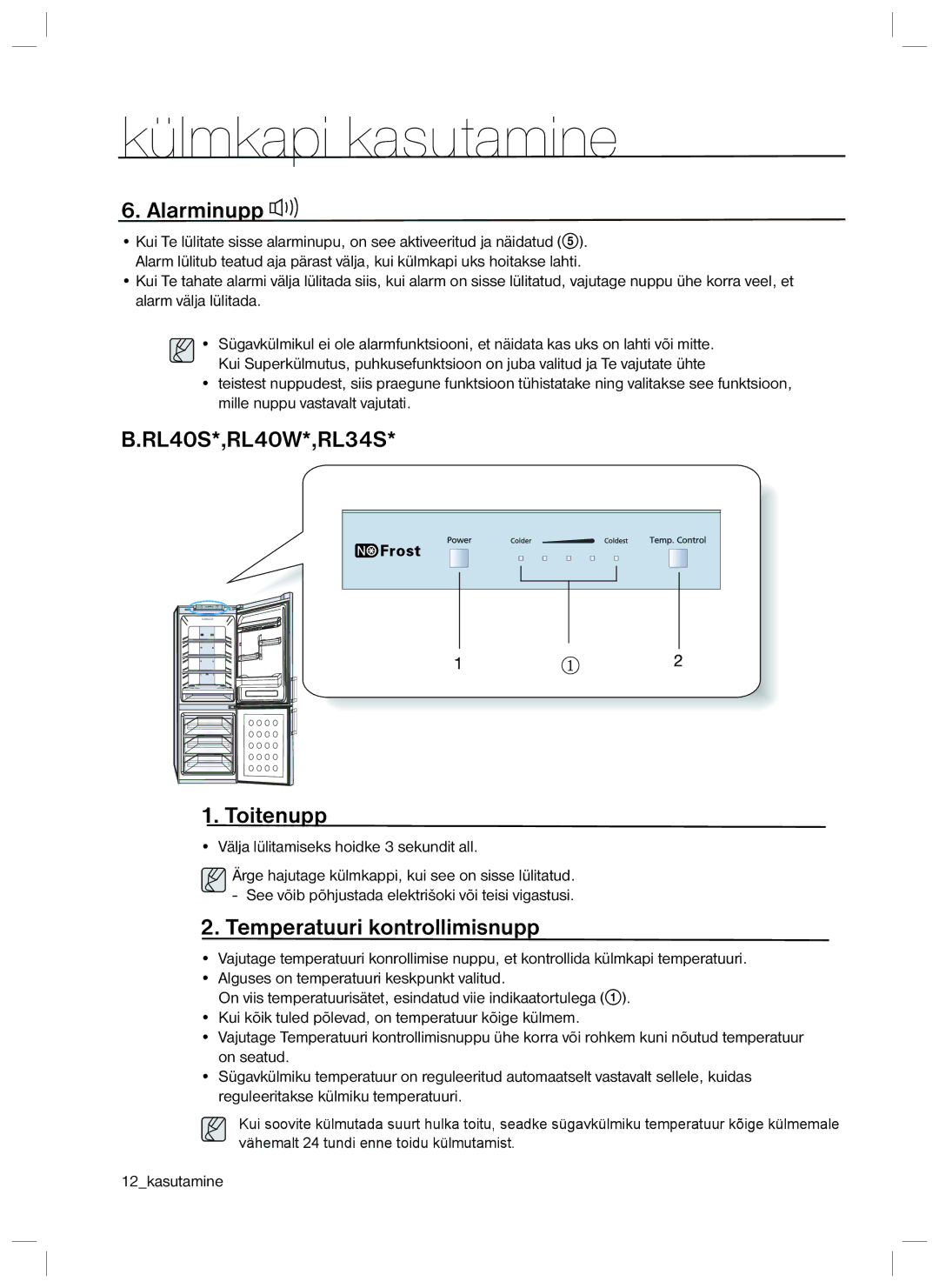 Samsung RL34ECVB1/XEO, RL40EGSW1/BWT manual Alarminupp, RL40S*,RL40W*,RL34S Toitenupp, Temperatuuri kontrollimisnupp 