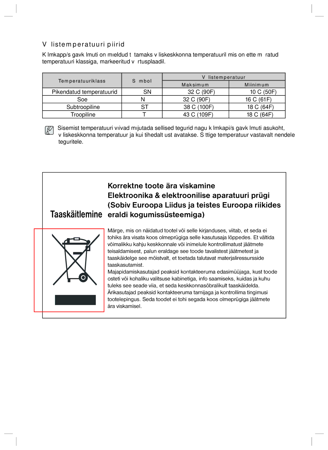 Samsung RL40EGSW1/BWT Välistemperatuuri piirid, Korrektne toote ära viskamine, Taaskäitlemine eraldi kogumissüsteemiga 