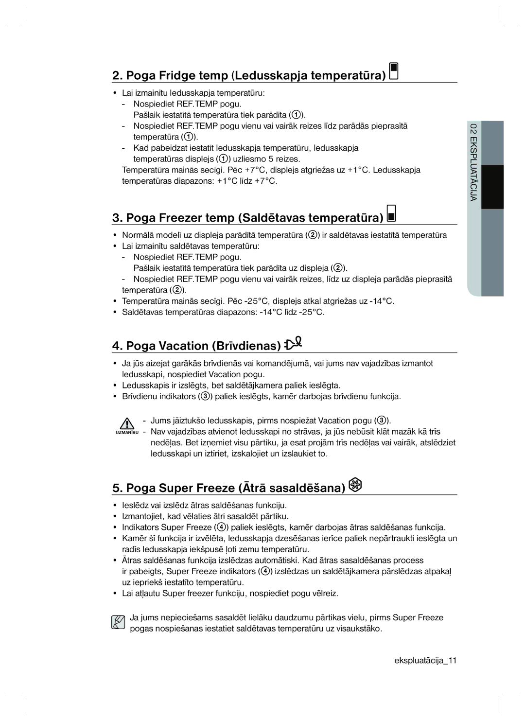 Samsung RL34EGTS1/BWT, RL40EGSW1/BWT Poga Fridge temp Ledusskapja temperatūra, Poga Freezer temp Saldētavas temperatūra 