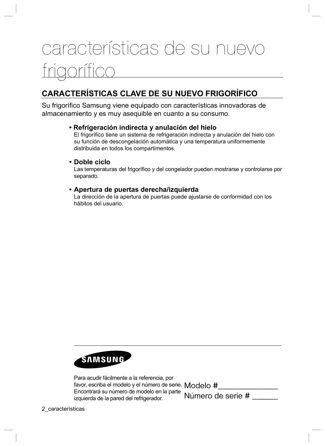 Samsung RL40SGIH1/XES manual Características Clave DE SU Nuevo Frigorífico, Refrigeración indirecta y anulación del hielo 