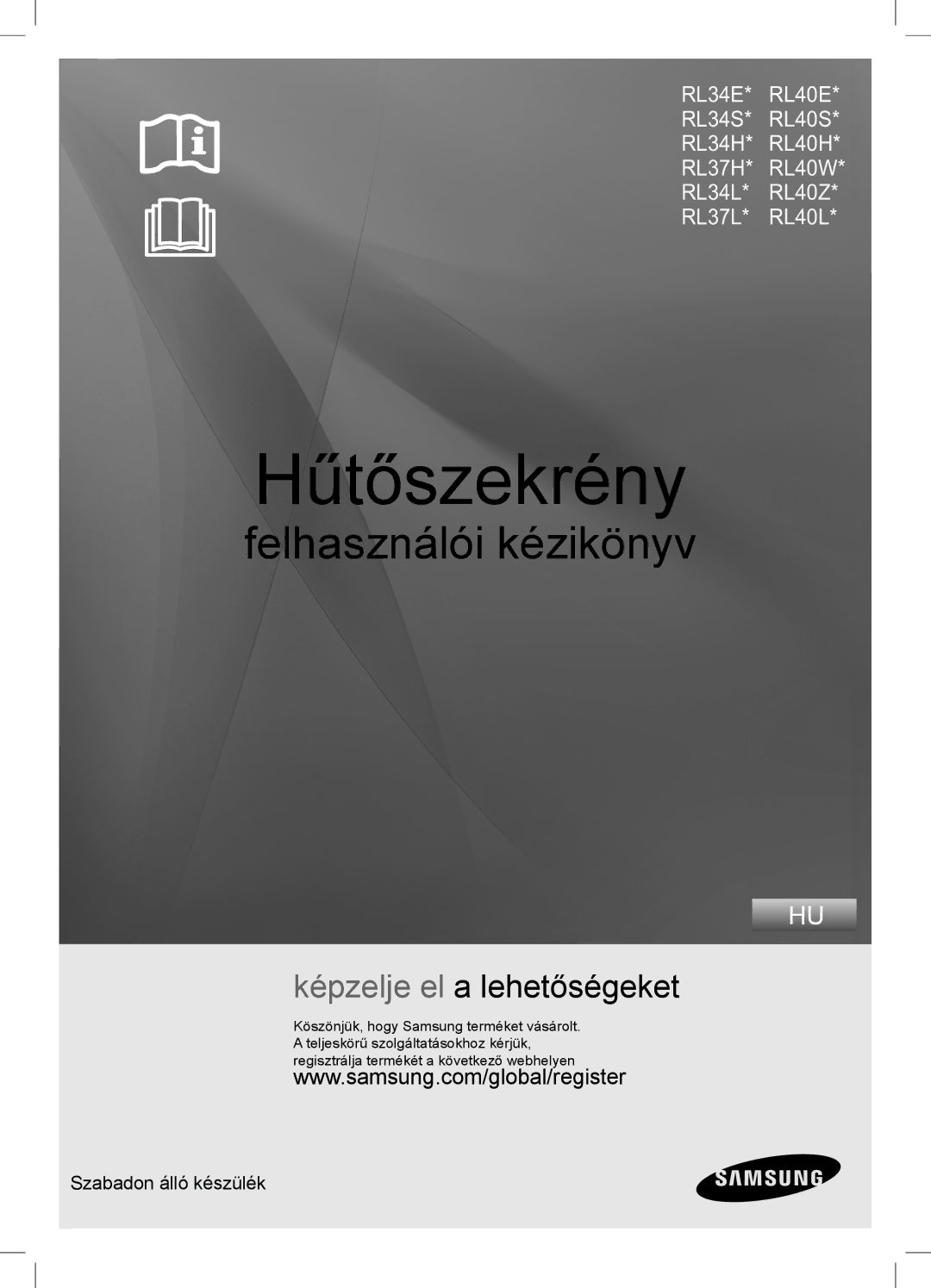 Samsung RL40HGIH1/XEO, RL40HGSW1/EUR, RL40HGIH1/EUR, RL40HGSW1/XEG, RL34EGSW2/XES, RL34HGPS1/XEO manual Hűtőszekrény 