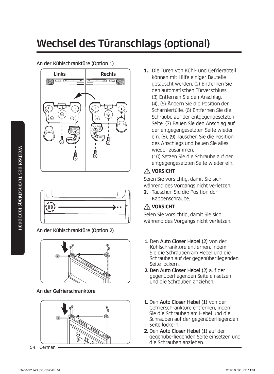 Samsung RB41J7734B1/EF Wechsel des Türanschlags optional, Wechseldes Türanschlagsoptional An der Kühlschranktüre Option 