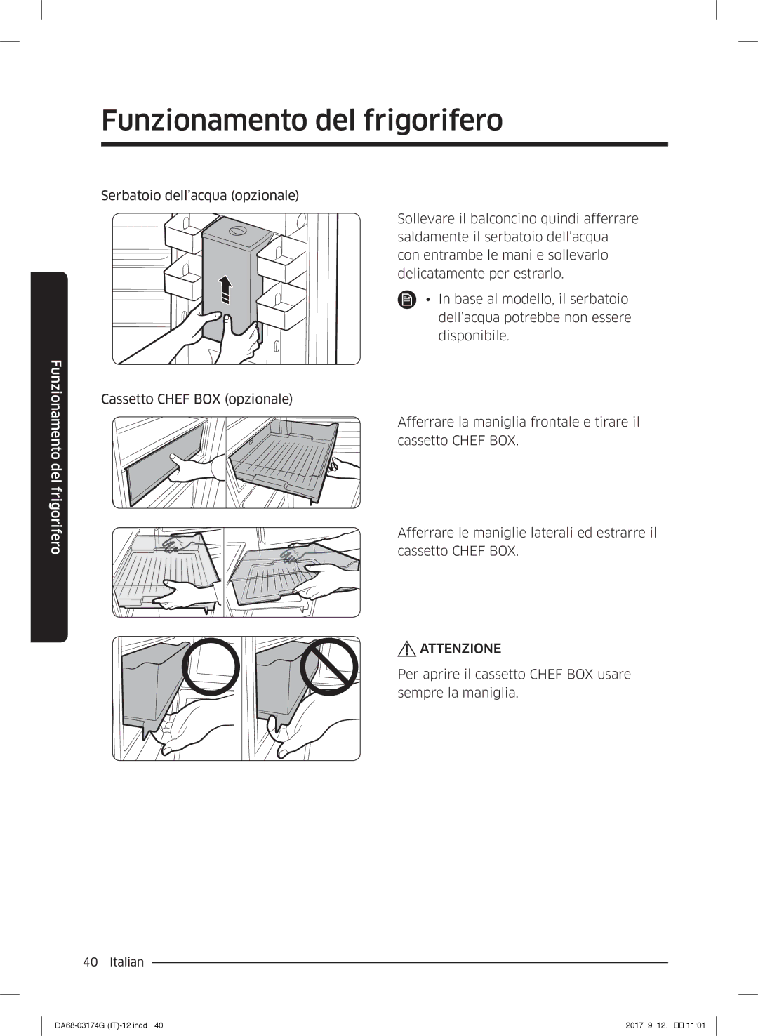 Samsung RB38J7805EF/EF, RL41J7799B1/EG, RB41J7235SR/EF manual Per aprire il cassetto Chef BOX usare sempre la maniglia 