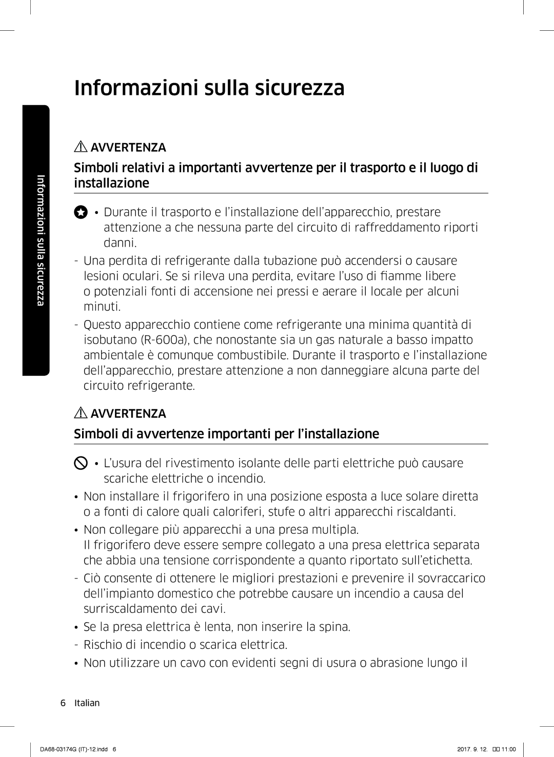 Samsung RB41J7799S4/EF, RL41J7799B1/EG, RB41J7235SR/EF, RB41J7859SR/EF Simboli di avvertenze importanti per l’installazione 