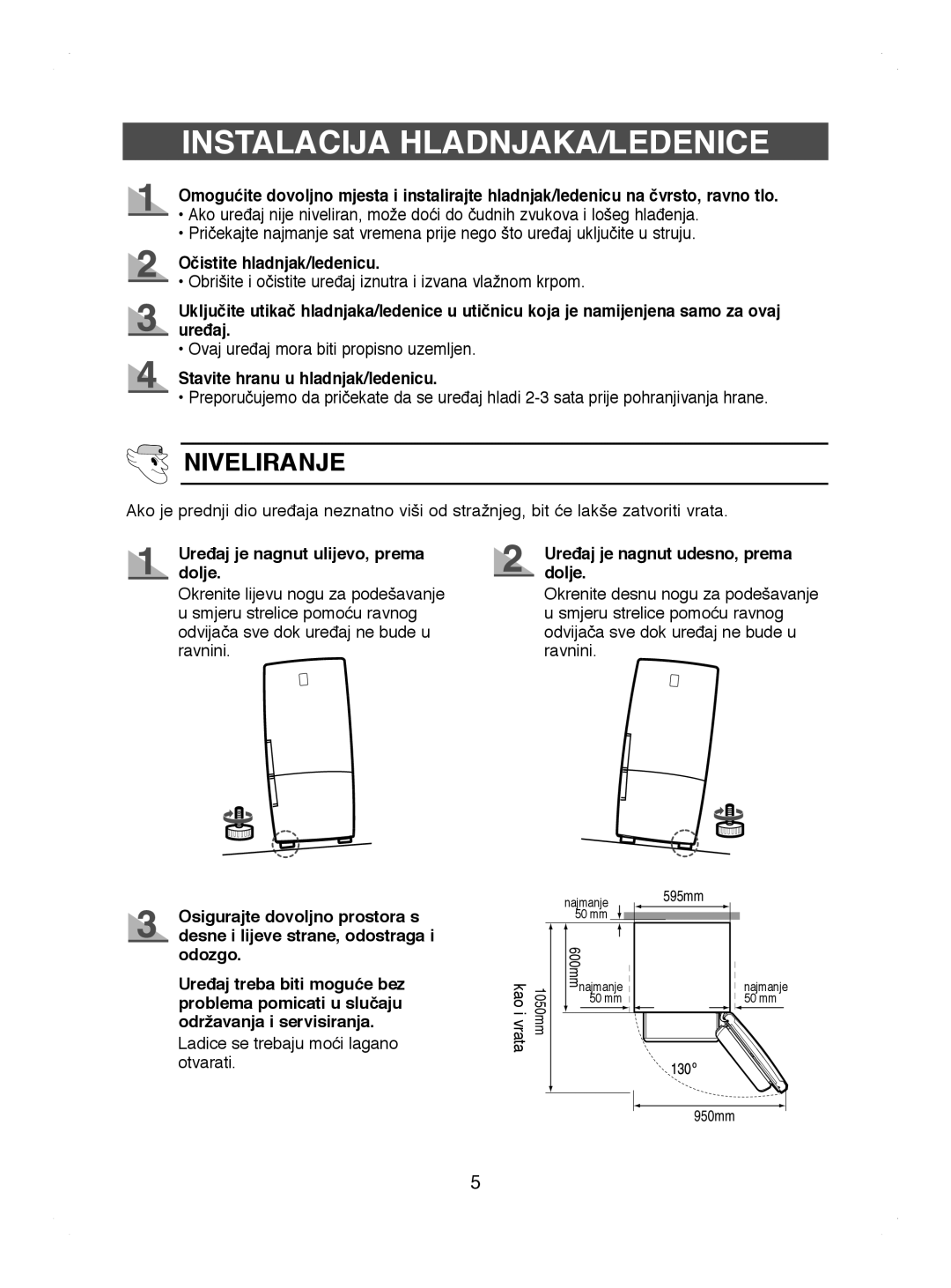 Samsung RL41WCPS1/BUL manual Instalacija HLADNJAKA/LEDENICE, Očistite hladnjak/ledenicu, Stavite hranu u hladnjak/ledenicu 