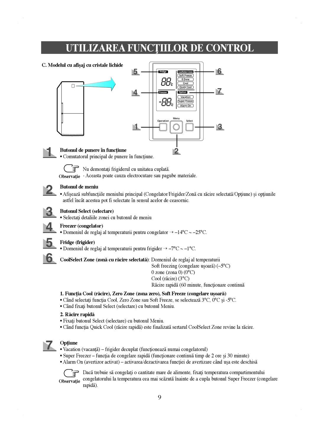 Samsung RL44ECIH1/EUR manual Butonul de meniu, Butonul Select selectare, Freezer congelator, Fridge frigider, Răcire rapidă 