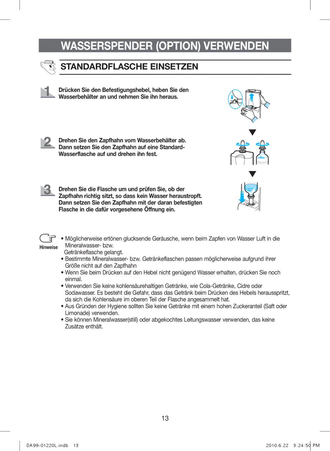 Samsung RL41WCSW1/ELA, RL41WCPS1/ELA, RL41WCSW1/BUL, RL38SBPS1/BUL Wasserspender Option Verwenden, Standardflasche Einsetzen 