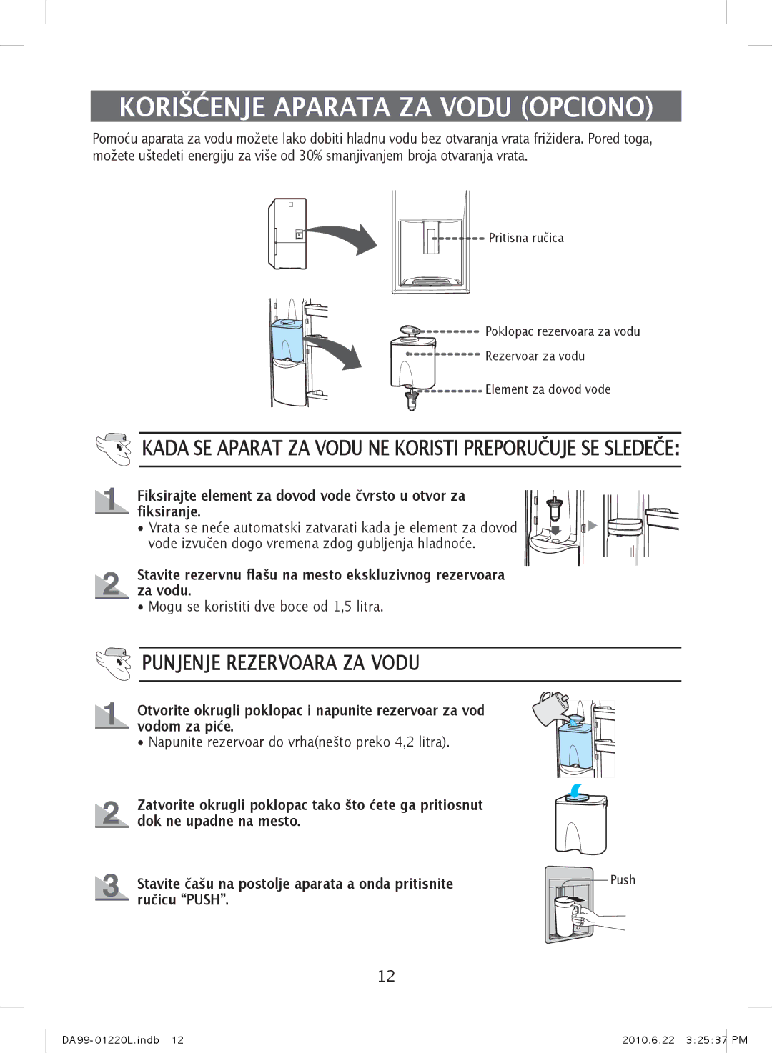 Samsung RL38ECPS1/BUL, RL41WCSW1/ELA manual Korišćenje Aparata ZA Vodu Opciono, Punjenje Rezervoara ZA Vodu, Ručicu Push 