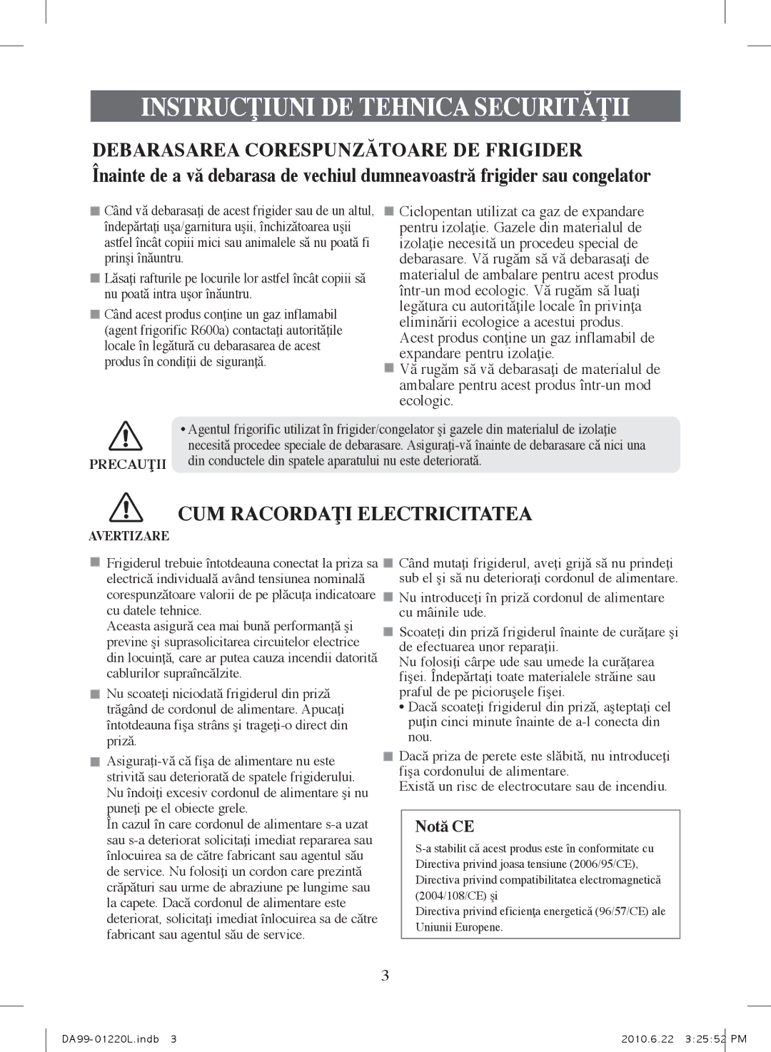 Samsung RL38ECPS1/BUL, RL41WCSW1/ELA, RL41WCPS1/ELA, RL41WCSW1/BUL, RL38SBPS1/BUL Debarasarea Corespunzătoare DE Frigider 