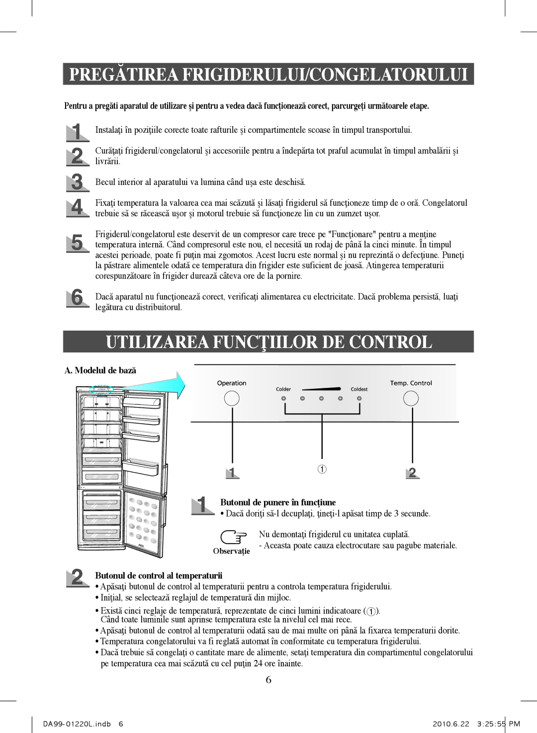 Samsung RL44WGTB1/BUL, RL41WCSW1/ELA manual Pregătirea FRIGIDERULUI/CONGELATORULUI, Utilizarea Funcţiilor DE Control 