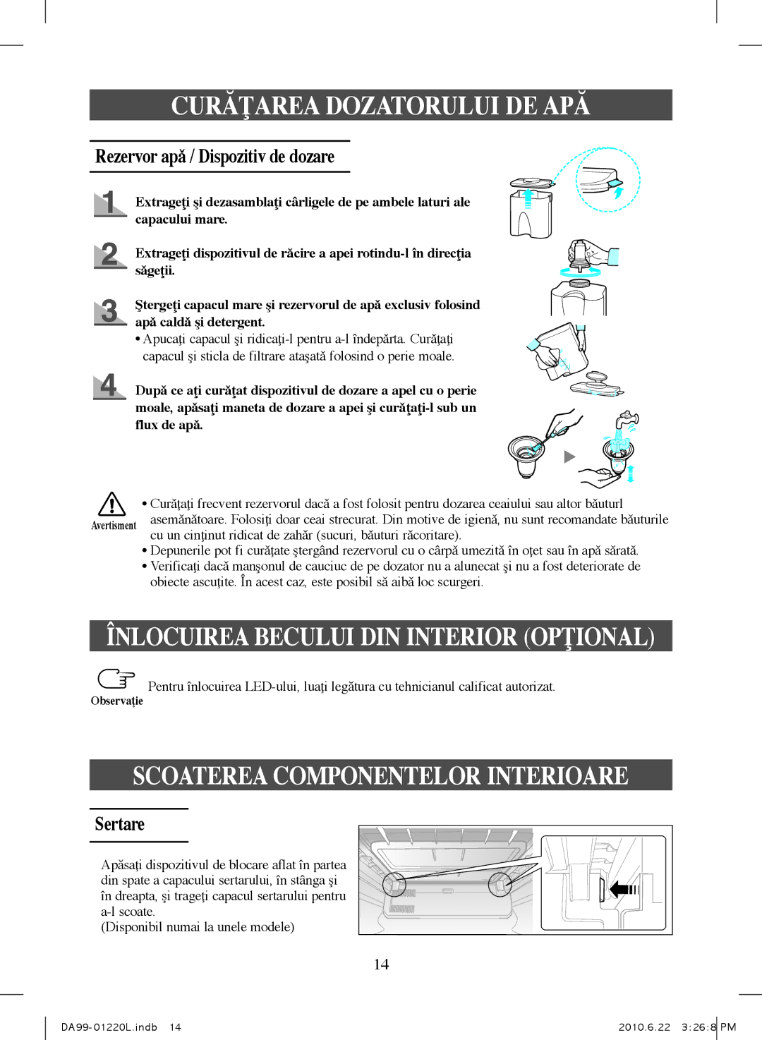 Samsung RL38ECPS1/BUL, RL41WCSW1/ELA, RL41WCPS1/ELA, RL41WCSW1/BUL, RL38SBPS1/BUL manual Scoaterea COmPONENTELOR Interioare 