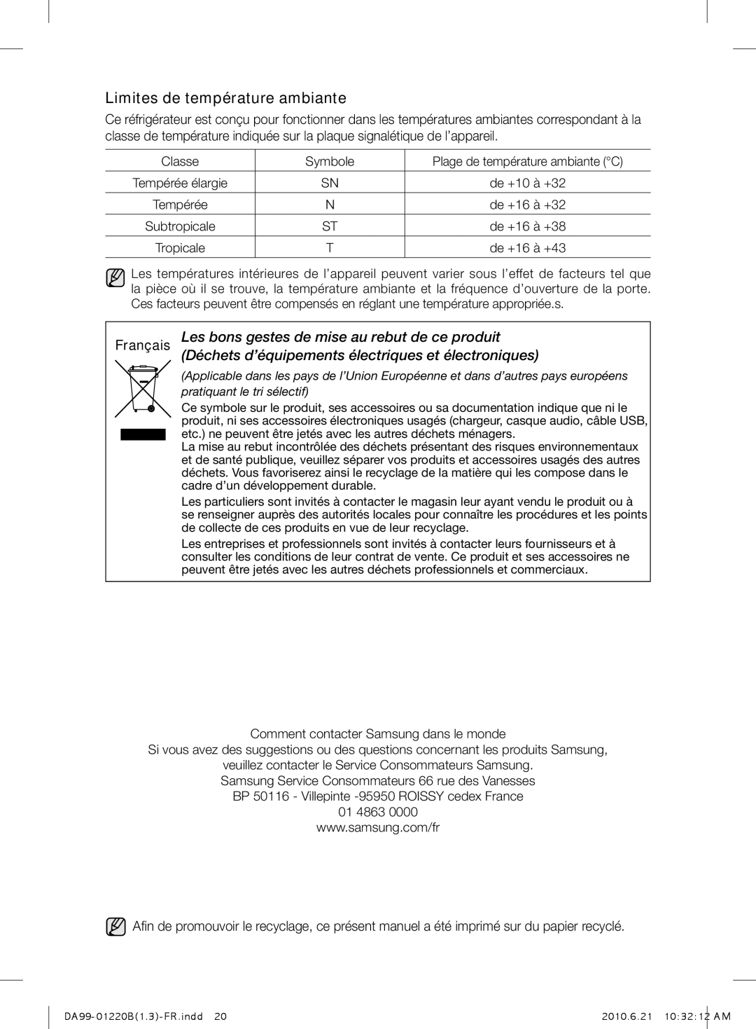 Samsung RL44QCIS1/XEF, RL41WCSW1/XEF, RL41PTIH1/XEF, RL41ECSW1/XEF, RL41PCIH1/XEF manual Limites de température ambiante 