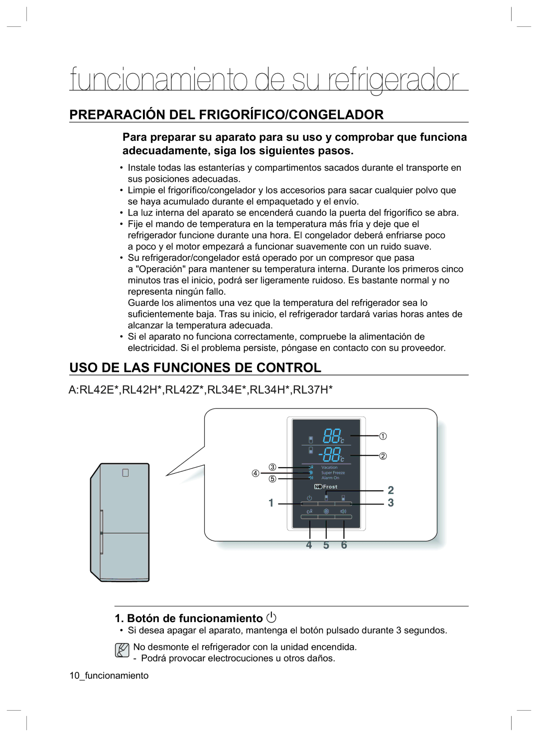 Samsung RL42LCSW1/XES Preparación DEL FRIGORÍFICO/CONGELADOR, USO DE LAS Funciones DE Control, Botón de funcionamiento  