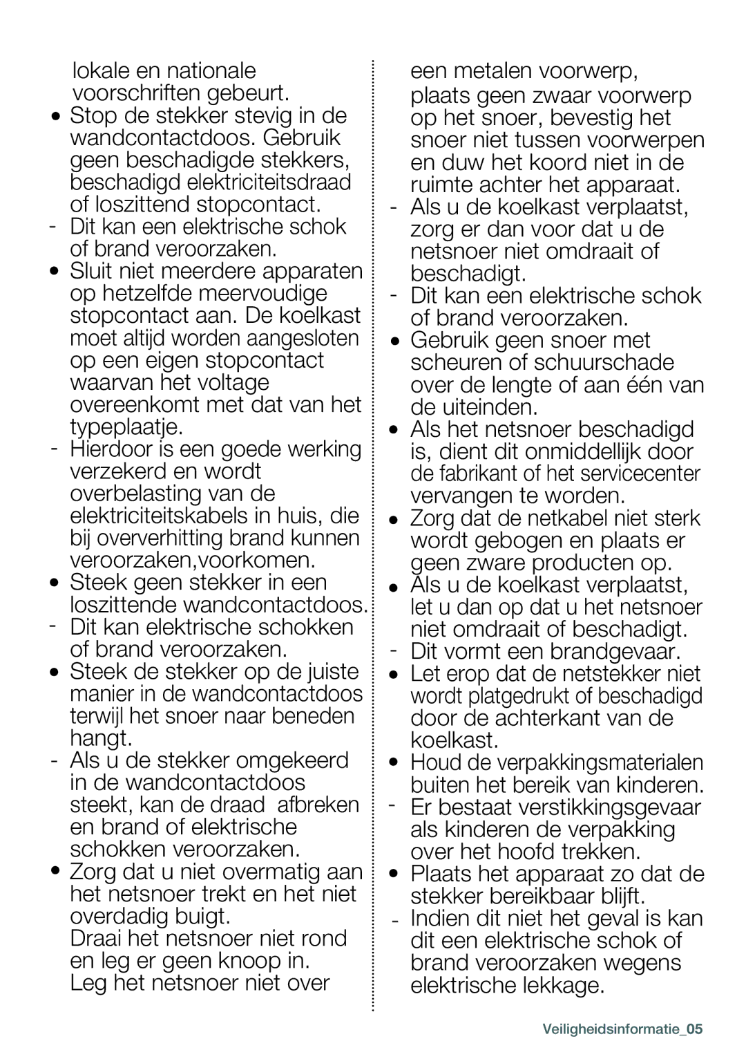 Samsung RL4352LBASP/EF, RL4363FBASL/EF, RL4352LBAWW/EF, RL4352FBASL/EF manual Lokale en nationale voorschriften gebeurt 