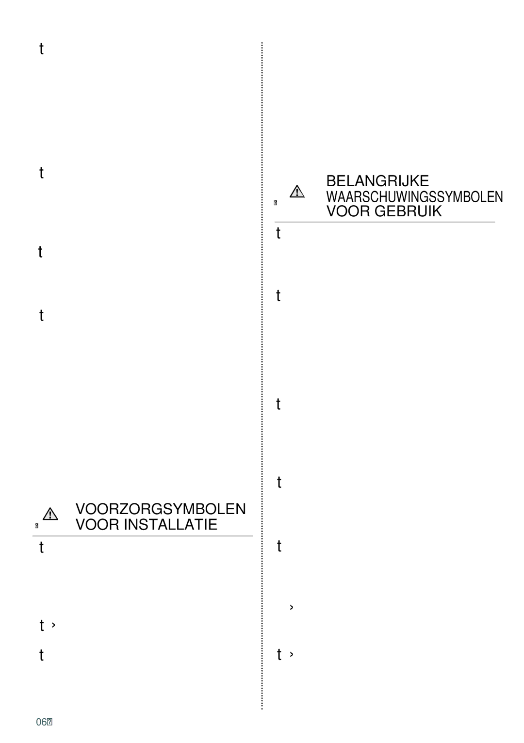 Samsung RL4352LBAWW/EF, RL4363FBASL/EF, RL4352LBASP/EF, RL4352FBASL/EF manual Voorzorgsymbolen Voorzorg Voor Installatie 