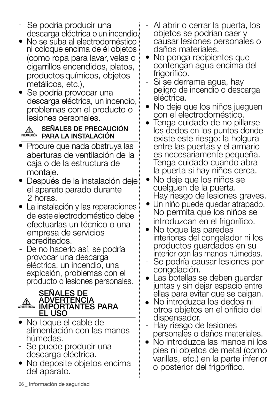 Samsung RL4352LBAWW/EF, RL4363FBASL/EF, RL4352LBASP/EF, RL4352FBASL/EF manual Se podría causar lesiones por congelación 