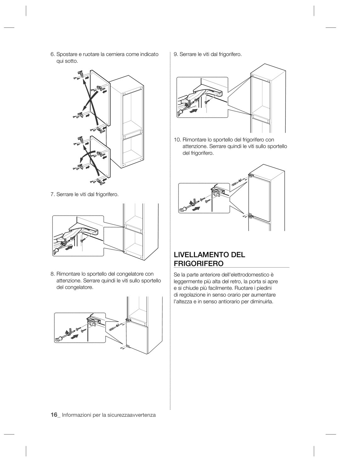 Samsung RL43TGCMG1/XEF manual Livellamento DEL Frigorifero 