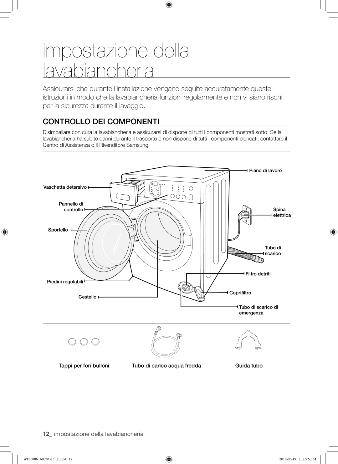 Samsung RL43THCTS1/XES, RL43THCTS1/EUR manual Impostazione della lavabiancheria, Controllo dei componenti 