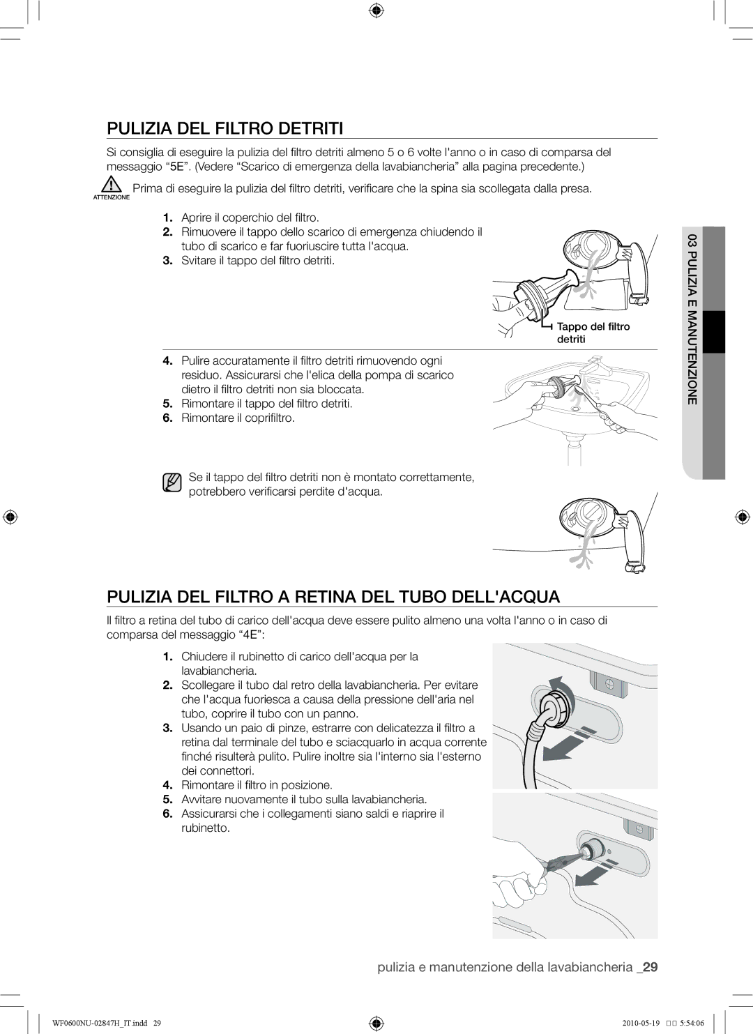 Samsung RL43THCTS1/EUR, RL43THCTS1/XES manual Pulizia del filtro detriti, Pulizia del filtro a retina del tubo dellacqua 