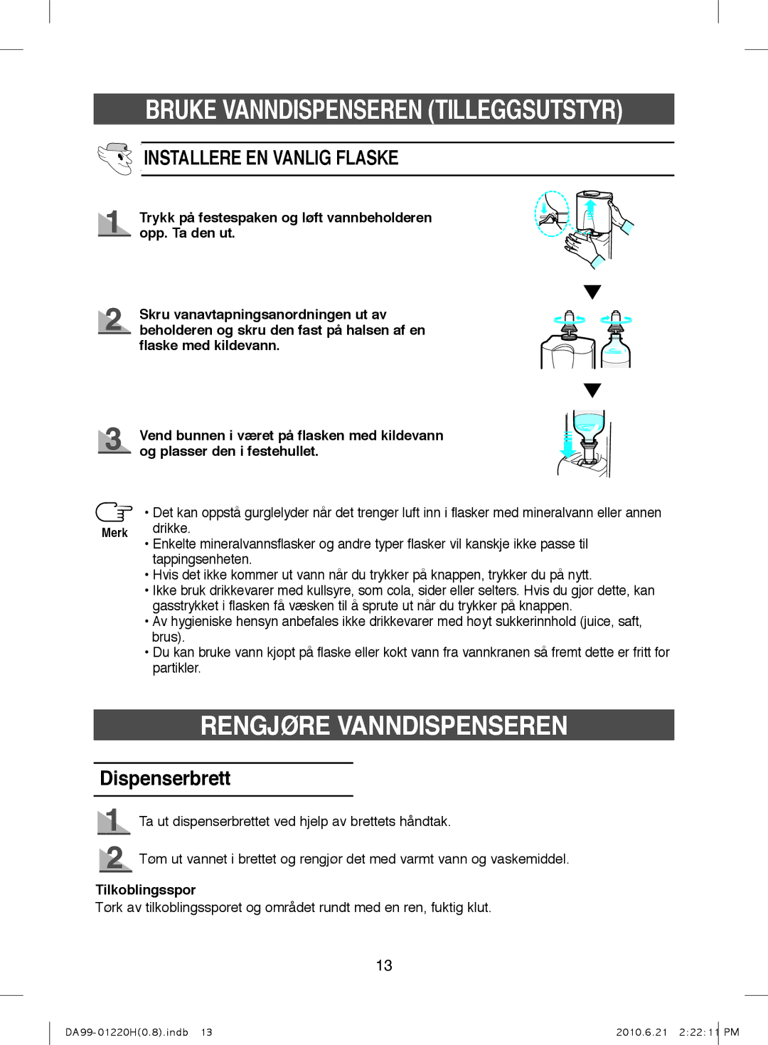 Samsung RL44ECPS1/XEE manual Rengjøre Vanndispenseren, Installere EN Vanlig Flaske, Dispenserbrett, Tilkoblingsspor 