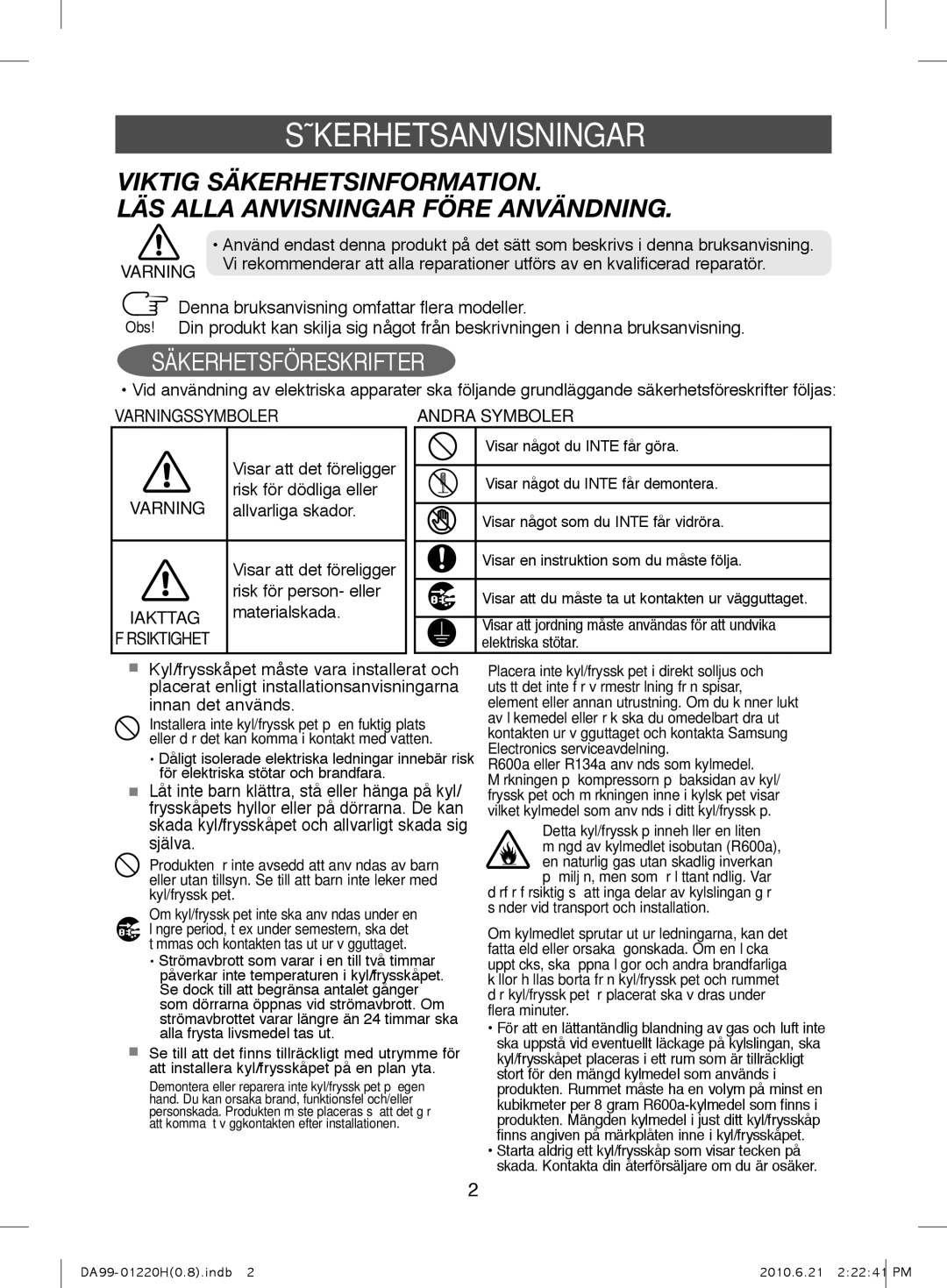 Samsung RL44ECSW1/XEE, RL44ECPS1/XEE, RL38HCBP1/XEE, RL41ECUS1/XEE, RL44WCPS1/XEE, RL44ECUS1/XEE manual Säkerhetsanvisningar 