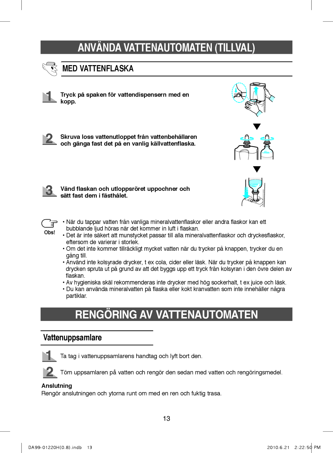 Samsung RL38HCBP1/XEE, RL44ECPS1/XEE manual Rengöring AV Vattenautomaten, MED Vattenflaska, Vattenuppsamlare, Anslutning 