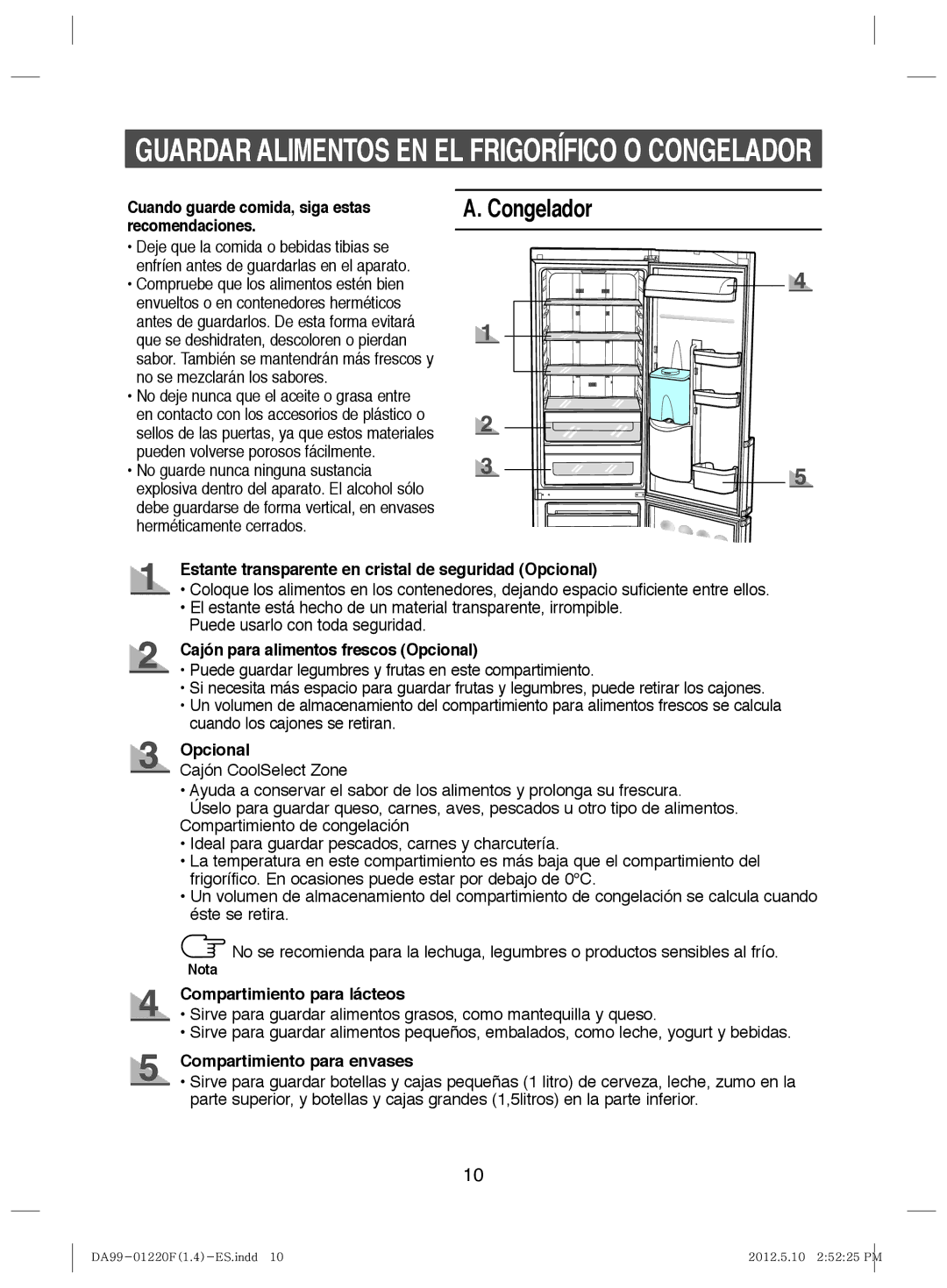 Samsung RL44ECSW1/XES manual Cuando guarde comida, siga estas recomendaciones, Cajón para alimentos frescos Opcional 