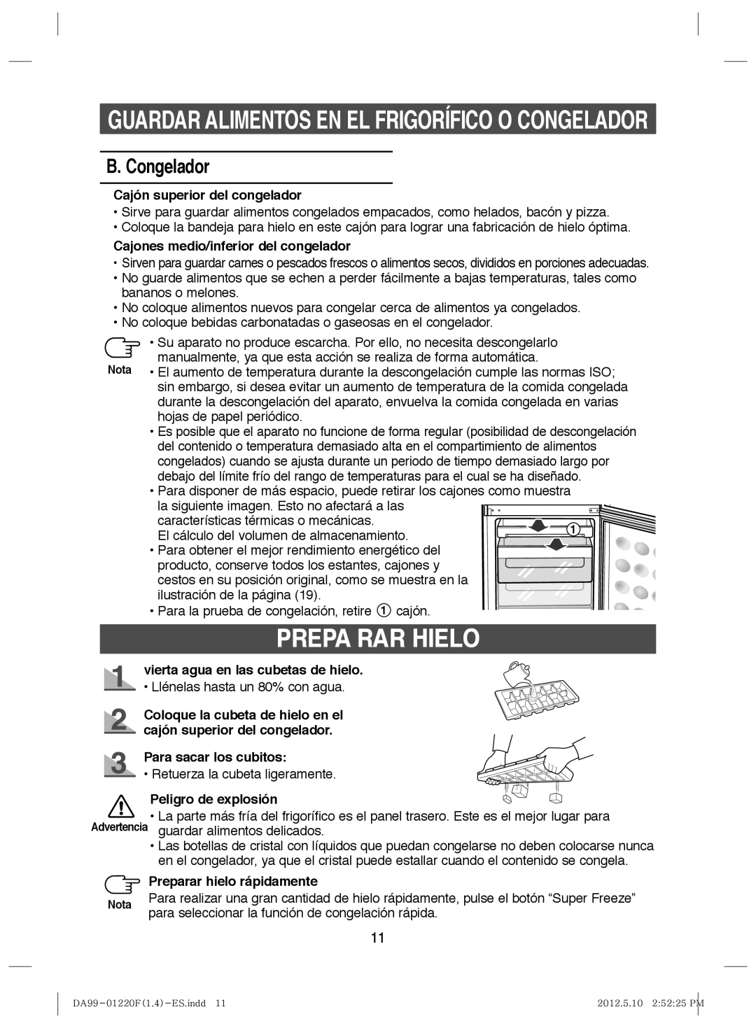 Samsung RL38SBPS1/XES, RL44QCIS1/XES, RL41SBSW1/XES, RL41SBIH1/XES, RL41ECPS1/XES, RL38SBPS1/FAL, RL44ETIH1/XES Prepa RAR Hielo 