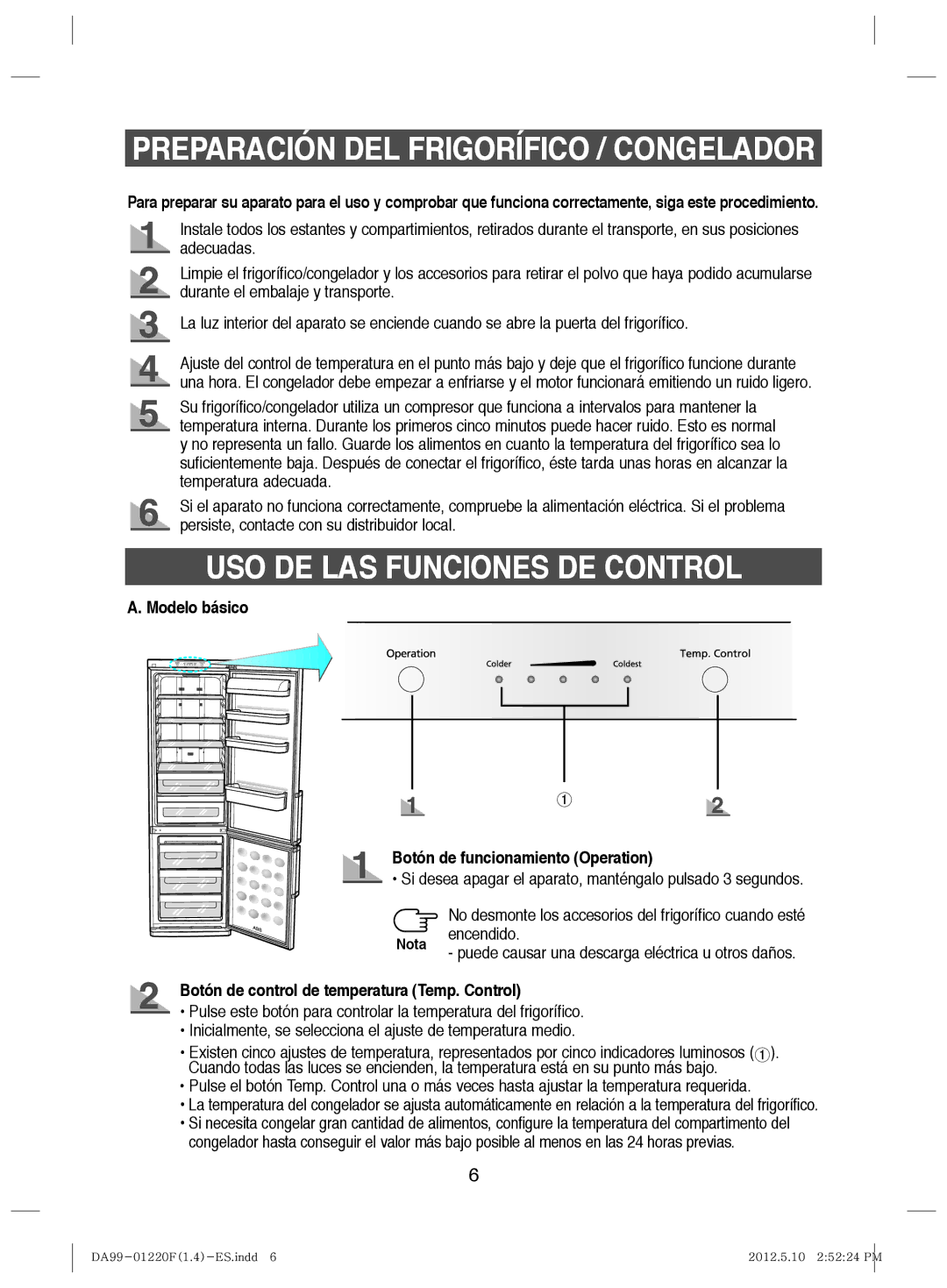 Samsung RL38SBSW1/XES, RL44QCIS1/XES manual Preparación DEL Frigorífico / Congelador, USO DE LAS Funciones DE Control 