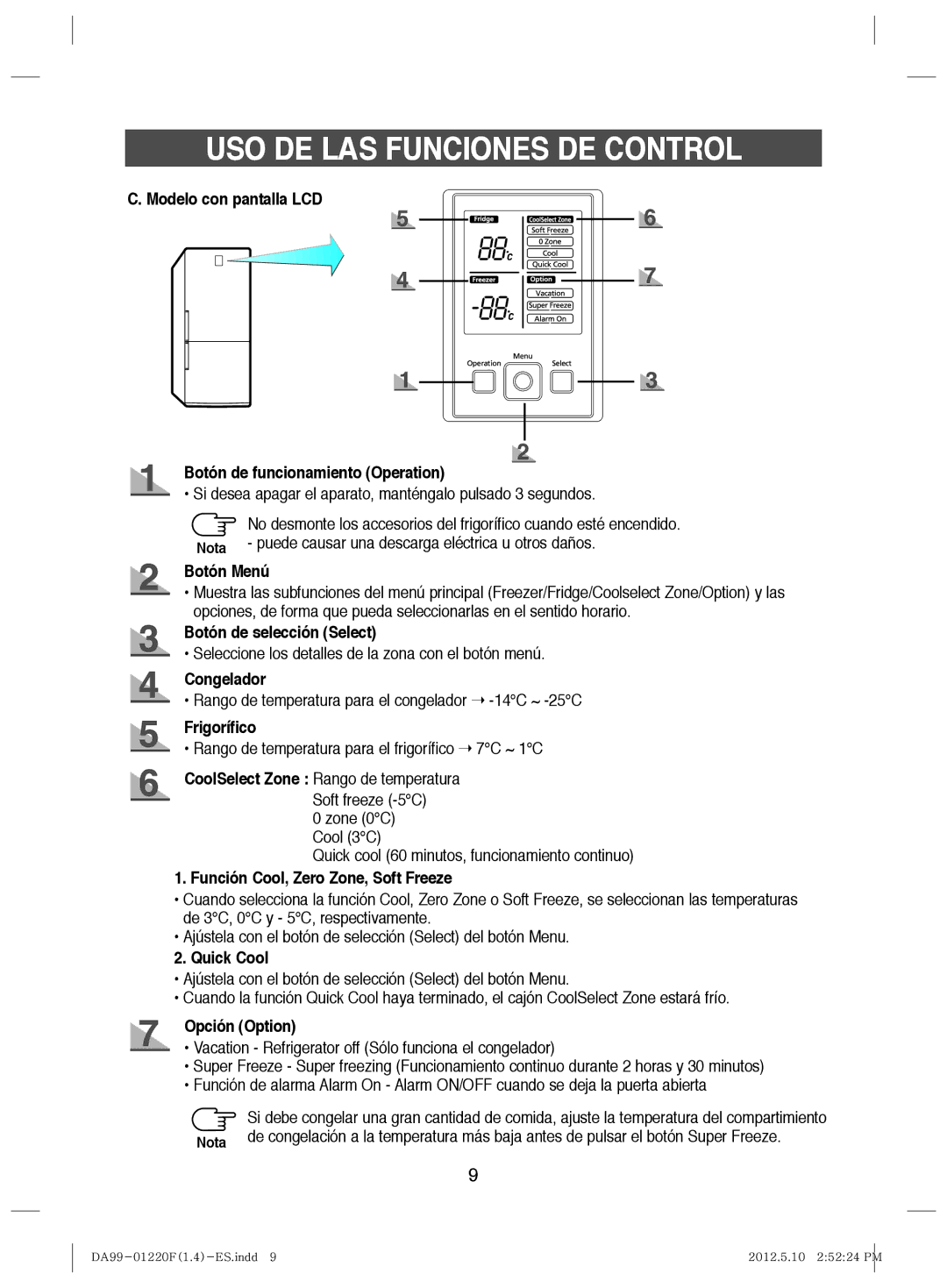 Samsung RL41ECSW1/XEP Modelo con pantalla LCD Botón de funcionamiento Operation, Botón Menú, Botón de selección Select 