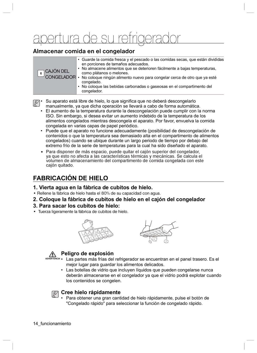 Samsung RL47LCSW1/XES, RL45HGIH1/XES manual Almacenar comida en el congelador, Fabricación DE Hielo, Peligro de explosión 