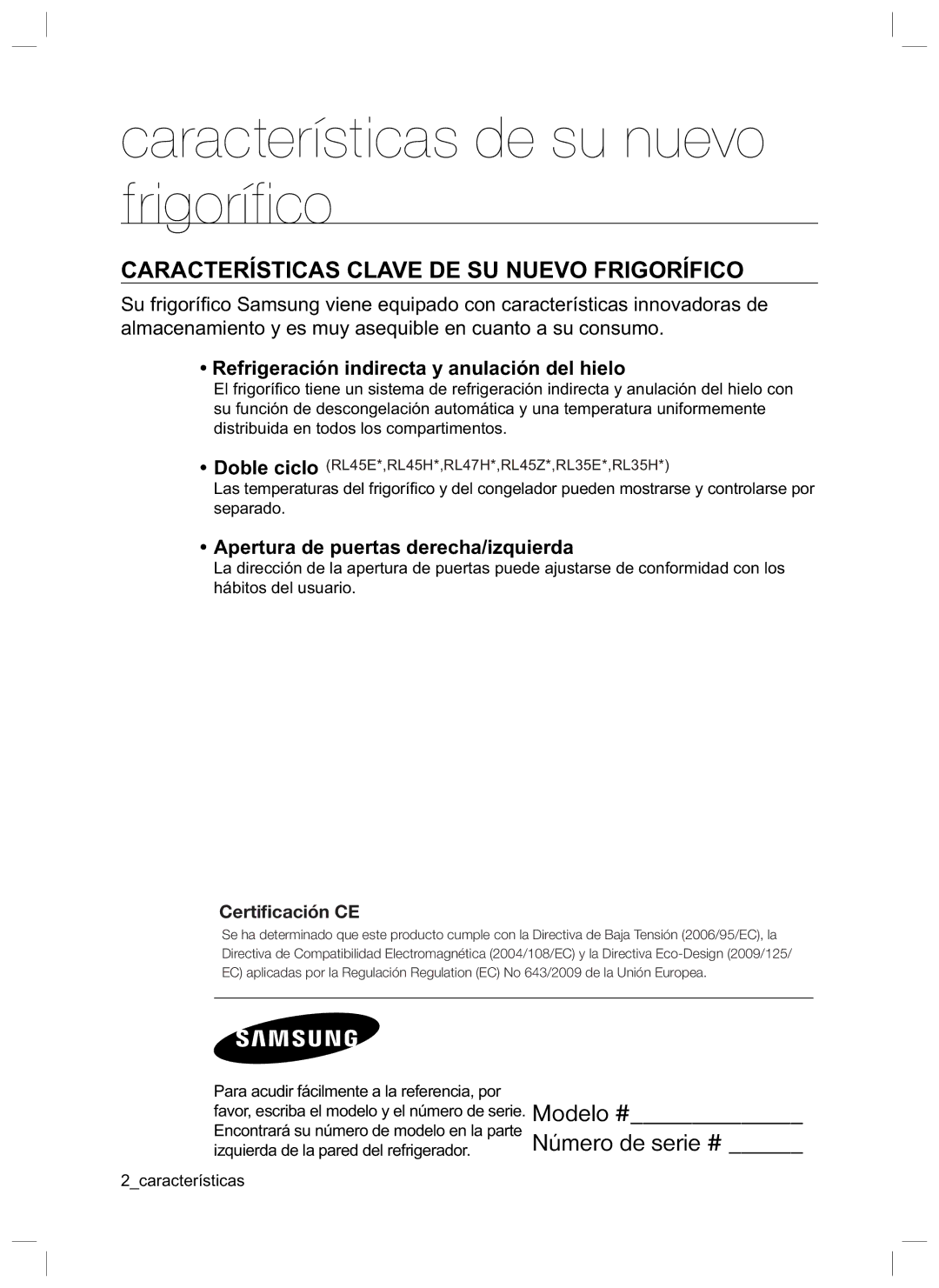 Samsung RL45LDSW1/XES manual Características Clave DE SU Nuevo Frigorífico, Refrigeración indirecta y anulación del hielo 