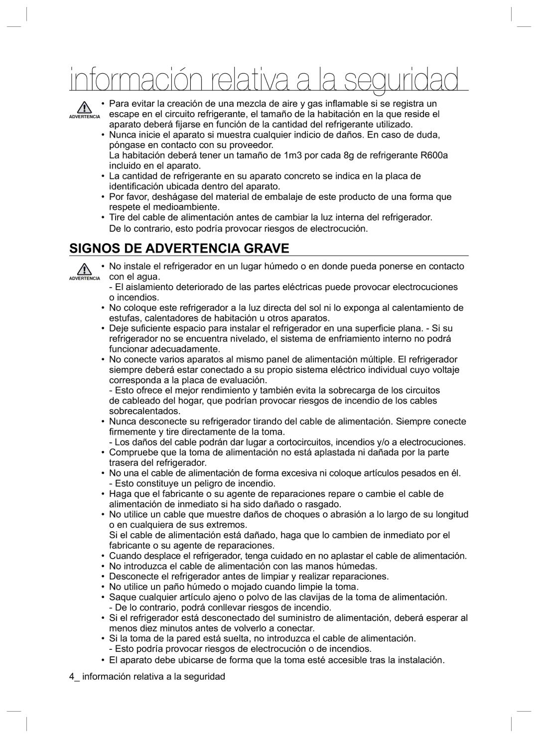 Samsung RL45HGSW1/XES, RL45HGIH1/XES, RL47HCVG1/XES, RL45LDSW1/XES, RL45LDIH1/XES, RL35LCSW1/XES Signos DE Advertencia Grave 