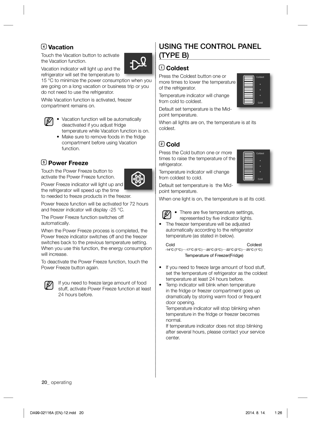 Samsung RL55VQBRS1/XEO, RL52VPBTS1/XEU, RL55VTEBG1/EUR manual Using the Control Panel Type B, Vacation, Power Freeze, Coldest 