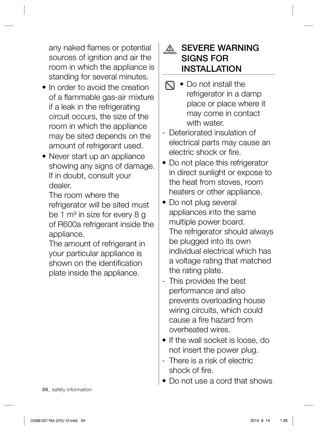 Samsung RL55VQBRS1/XEF, RL52VPBTS1/XEU, RL55VTEBG1/EUR, RL55VQBRS1/XEO, RL55VTEBG1/XEO Severe Warning Signs for Installation 