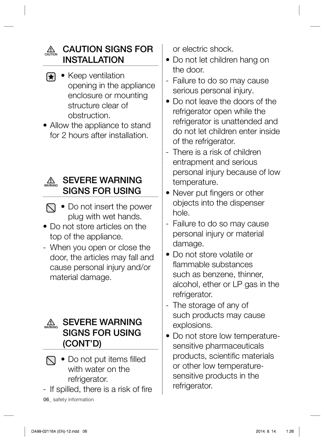 Samsung RL52VPBTS1/XEU, RL55VTEBG1/EUR, RL55VQBRS1/XEO, RL55VTEBG1/XEO manual Severe Warning Signs for Using CONT’D 