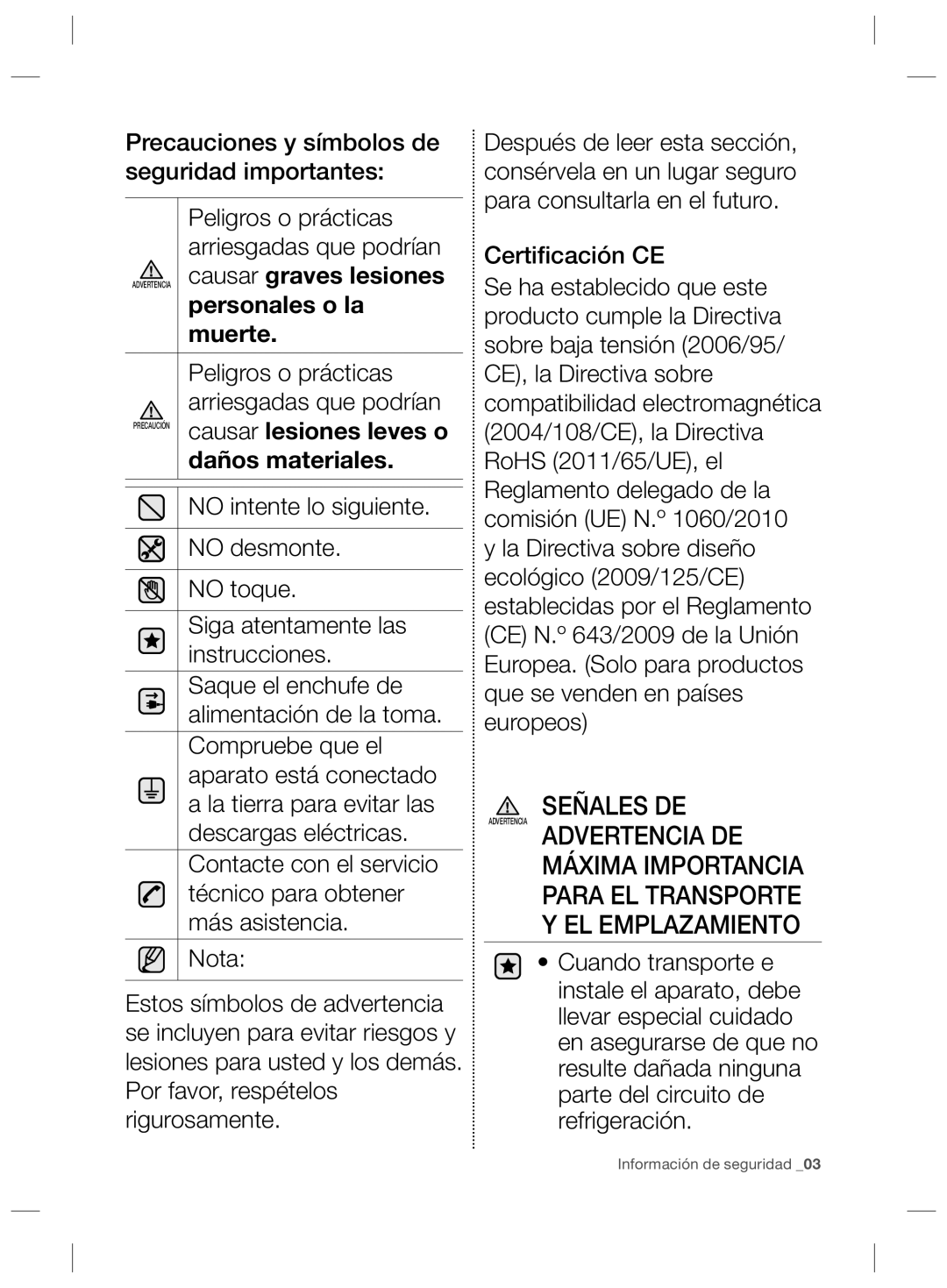 Samsung RL55VTEBG1/XEO, RL55VJBIH1/XEF, RL55VJBIH1/XES, RL55VQBUS1/XES, RL55VEBIH1/XES manual Señales DE, Daños materiales 