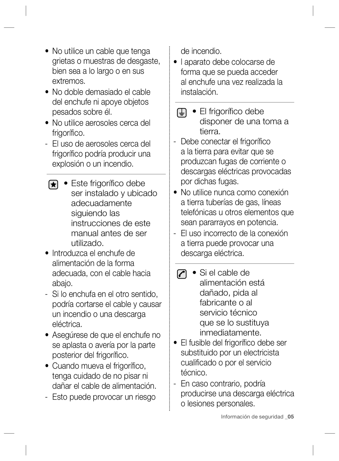 Samsung RL55VTEWG1/XES, RL55VJBIH1/XEF, RL55VJBIH1/XES, RL55VQBUS1/XES manual No utilice aerosoles cerca del frigorífico 