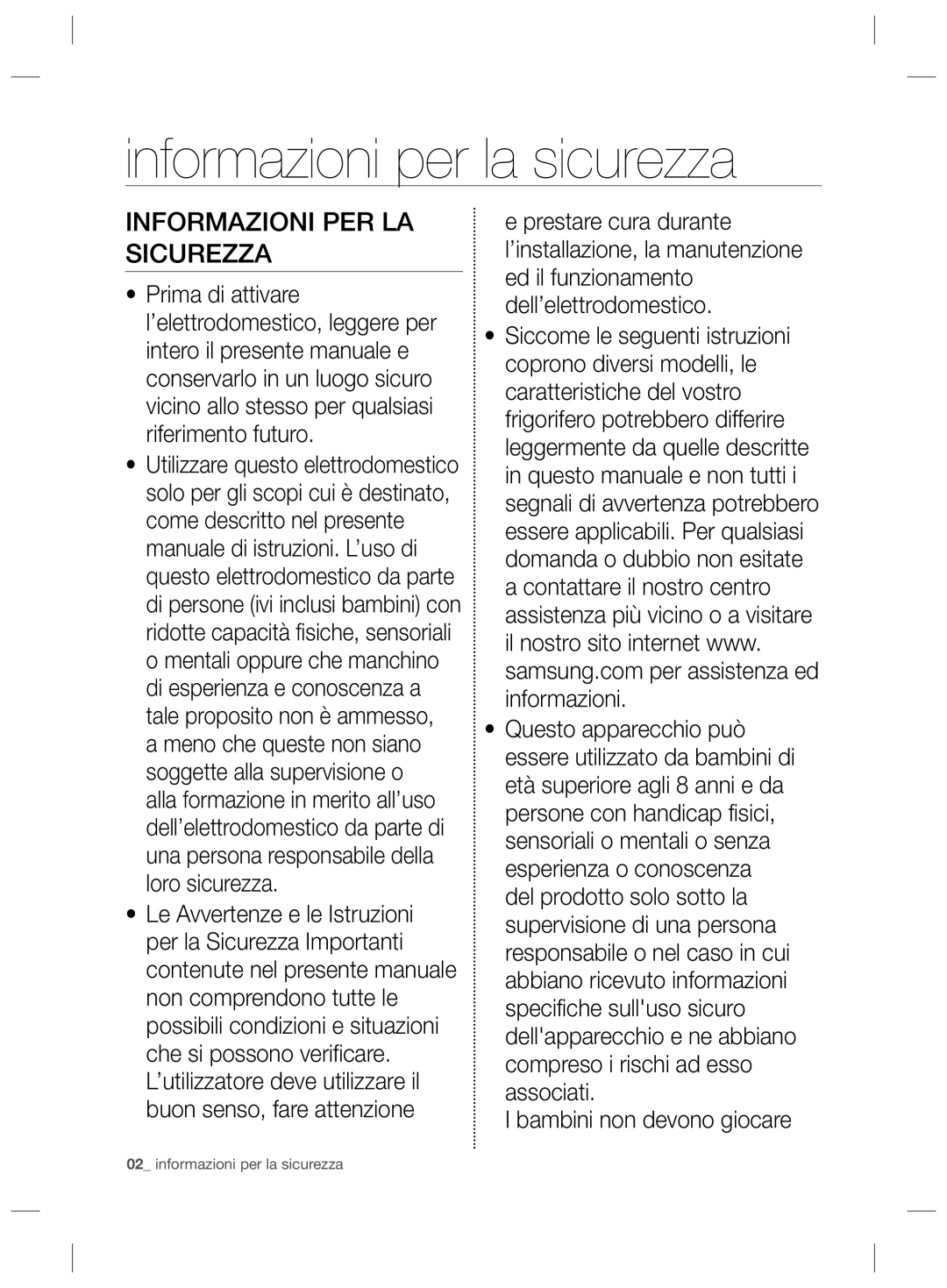 Samsung RL55VQBUS1/BWT manual Informazioni per la sicurezza, Informazioni PER LA Sicurezza, Bambini non devono giocare 