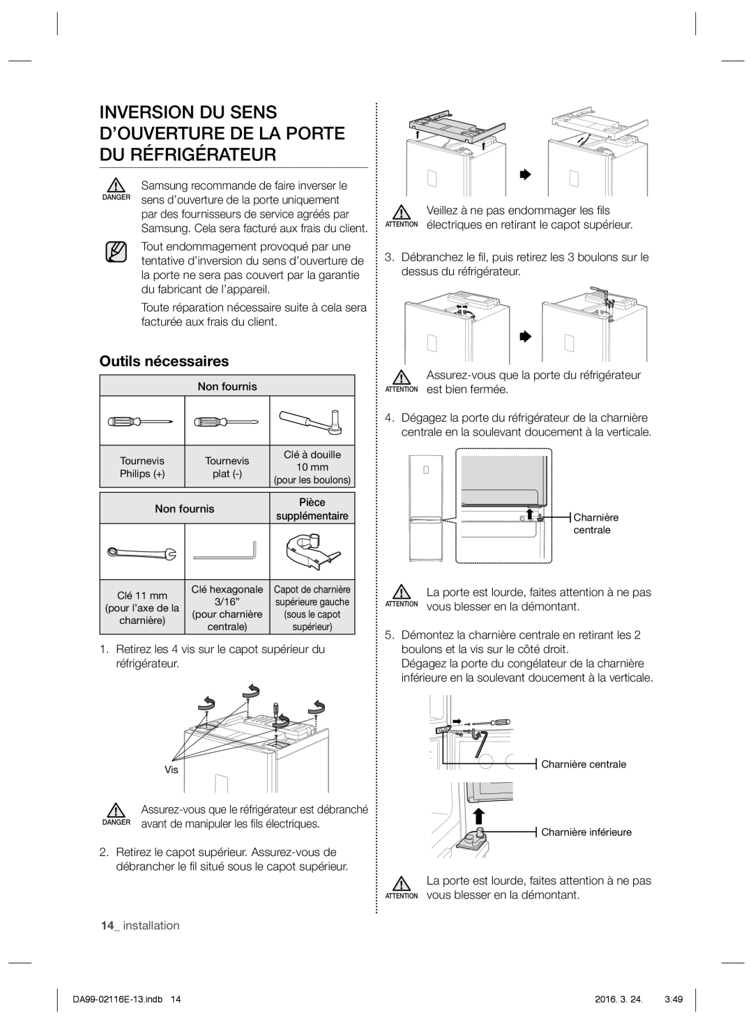 Samsung RL52VEBSW1/XEF manual Inversion DU Sens D’OUVERTURE DE LA Porte DU Réfrigérateur, Outils nécessaires, Non fournis 