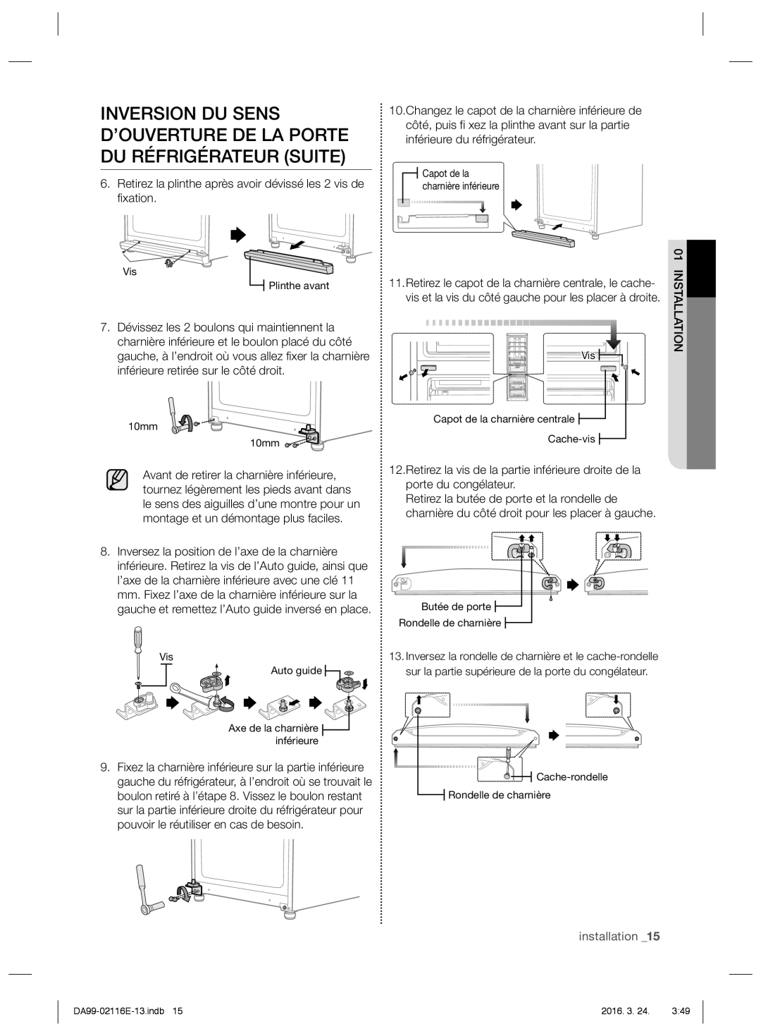 Samsung RL55VJBIH1/XEF, RL55VJBIH1/XEO, RL52VEBSW1/XEF manual Retirez la plinthe après avoir dévissé les 2 vis de fixation 