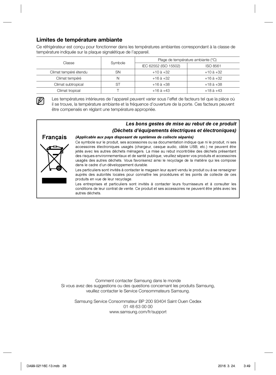 Samsung RL55VJBIH1/XEF, RL55VJBIH1/XEO, RL52VEBSW1/XEF, RL52VEBTS1/XEF, RL55VTEBG1/EUR manual Limites de température ambiante 