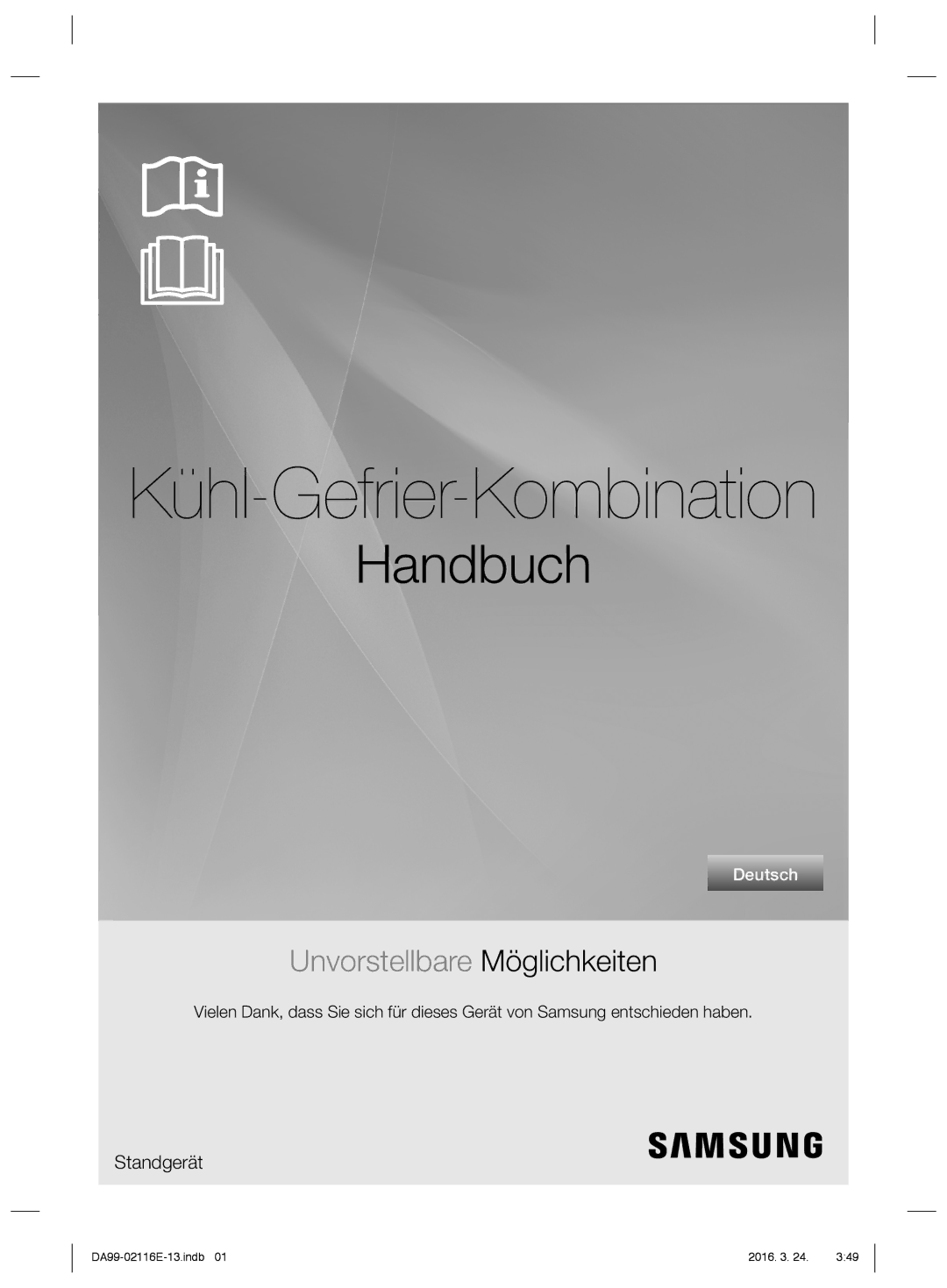 Samsung RL52VEBTS1/XEF, RL55VJBIH1/XEO, RL52VEBSW1/XEF, RL55VJBIH1/XEF, RL55VTEBG1/EUR manual Kühl-Gefrier-Kombination 