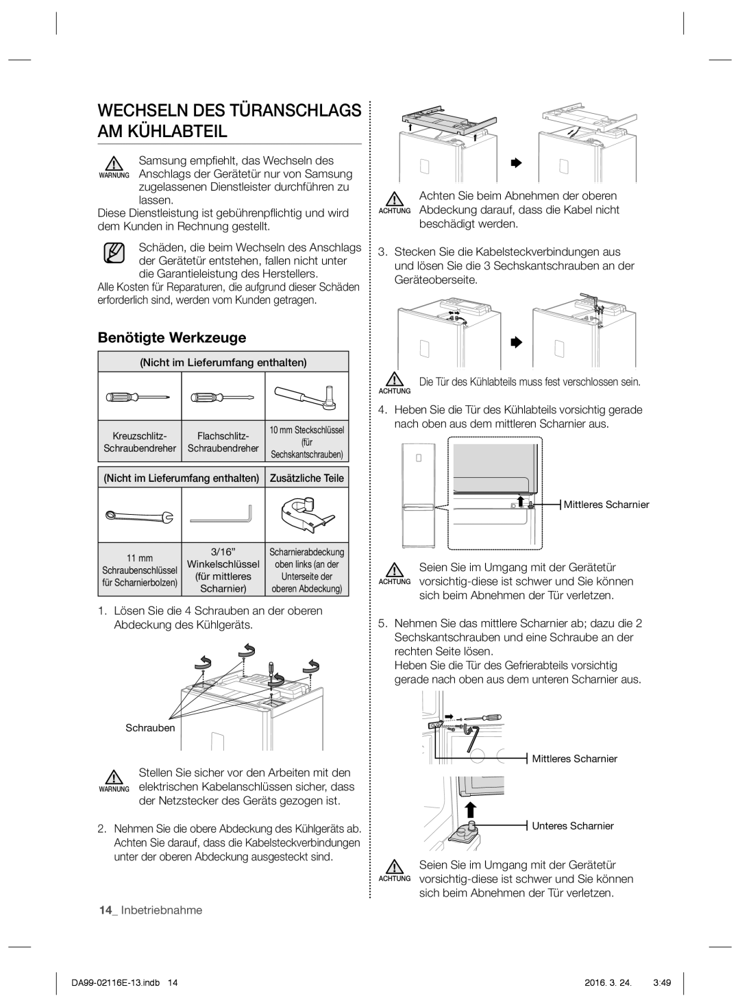 Samsung RL52VEBTS1/XEF, RL55VJBIH1/XEO, RL52VEBSW1/XEF manual Wechseln DES Türanschlags AM Kühlabteil, Benötigte Werkzeuge 