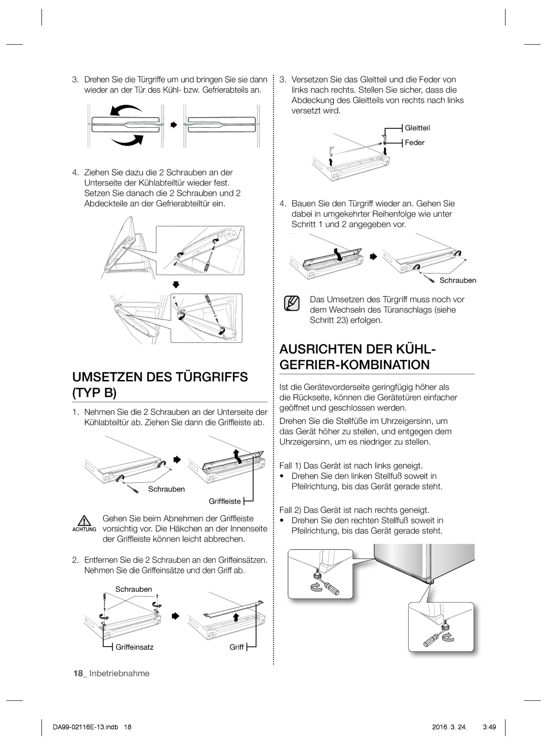 Samsung RL55VQBRS1/XEO, RL55VJBIH1/XEO manual Umsetzen DES Türgriffs TYP B, Ausrichten DER KÜHL- GEFRIER-KOMBINATION 