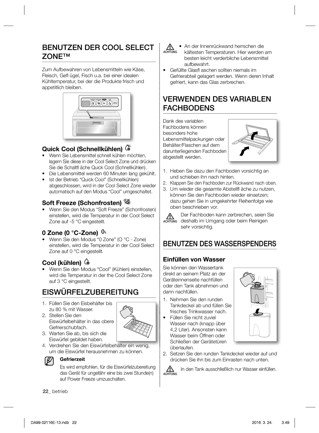 Samsung RL55VTEBG1/XEF manual Benutzen DER Cool Select Zone, Eiswürfelzubereitung, Verwenden DES Variablen Fachbodens 