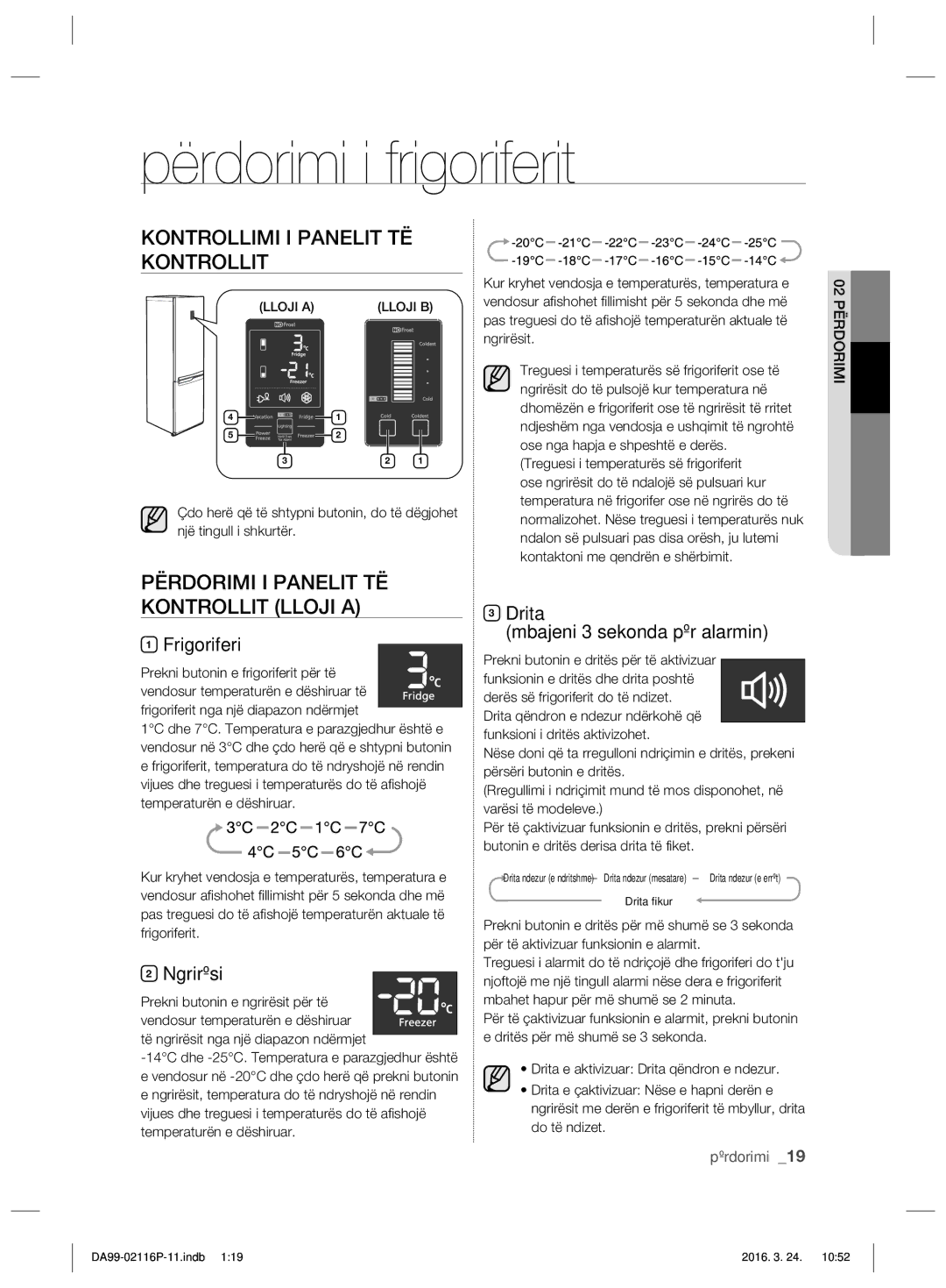 Samsung RL55VTEBG1/EUR manual Kontrollimi I Panelit TË Kontrollit, Përdorimi I Panelit TË Kontrollit Lloji a, Frigoriferi 